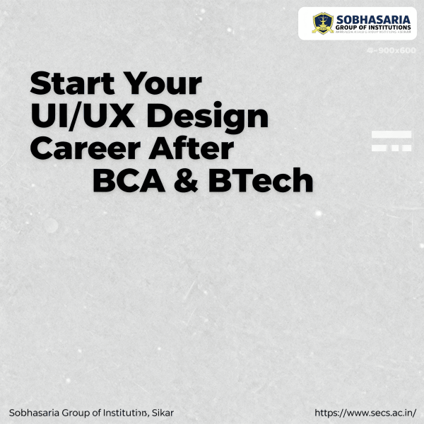 How to Start a UI/UX Design Career After BCA or BTech: A Complete Roadmap